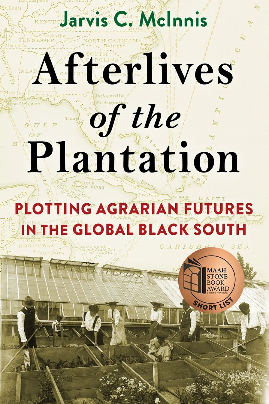 Afterlives of the Plantation: Plotting Agrarian Futures in the Global Black South