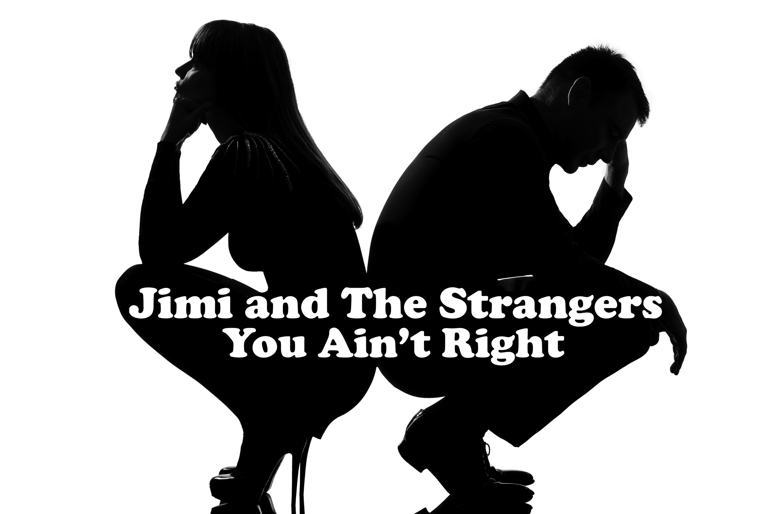 You Ain't Right Track - Alternative indie rock music. Jimi and The Strangers