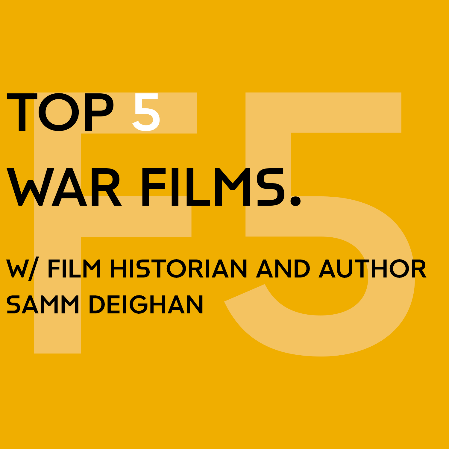 Top 5 War Films w/ Author Samm Deighan