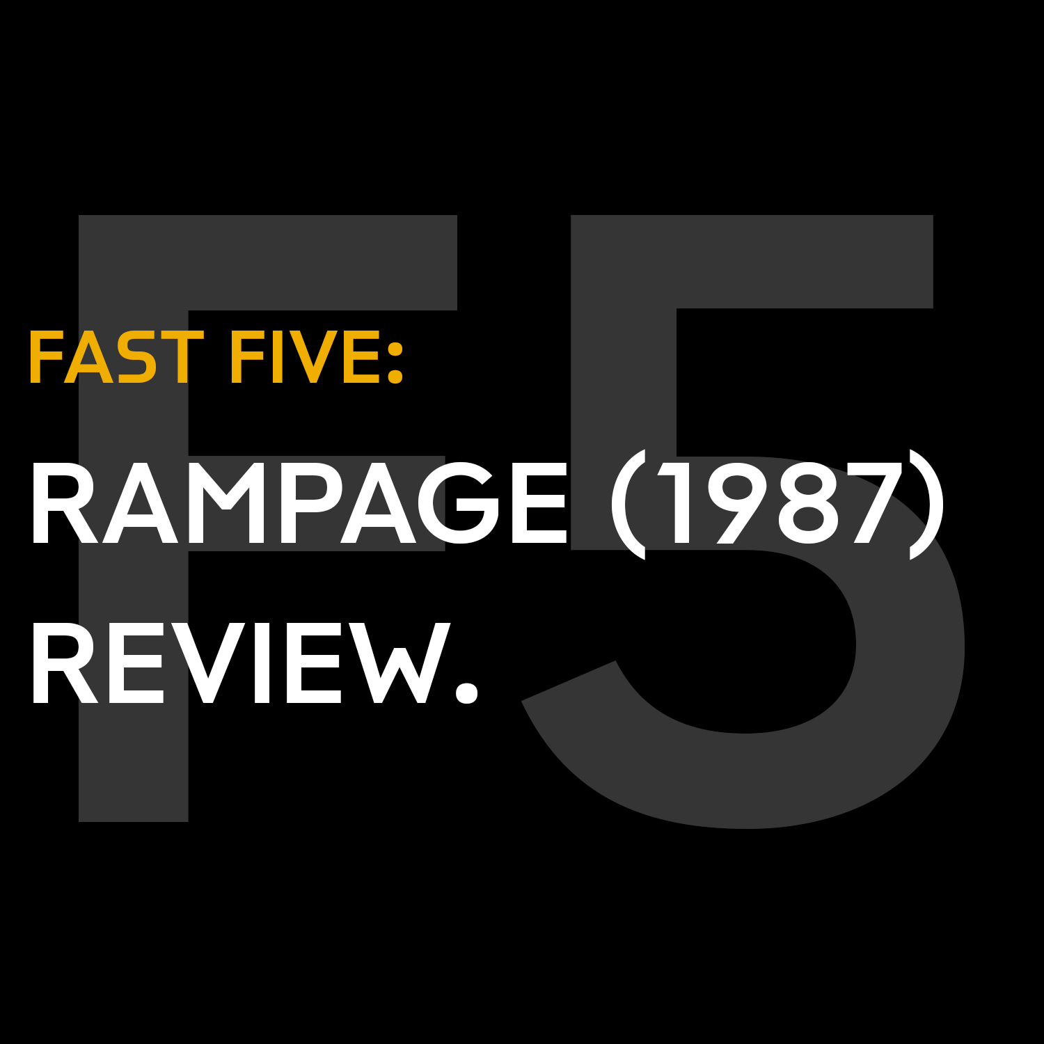 Bonus Review: Rampage (1987)