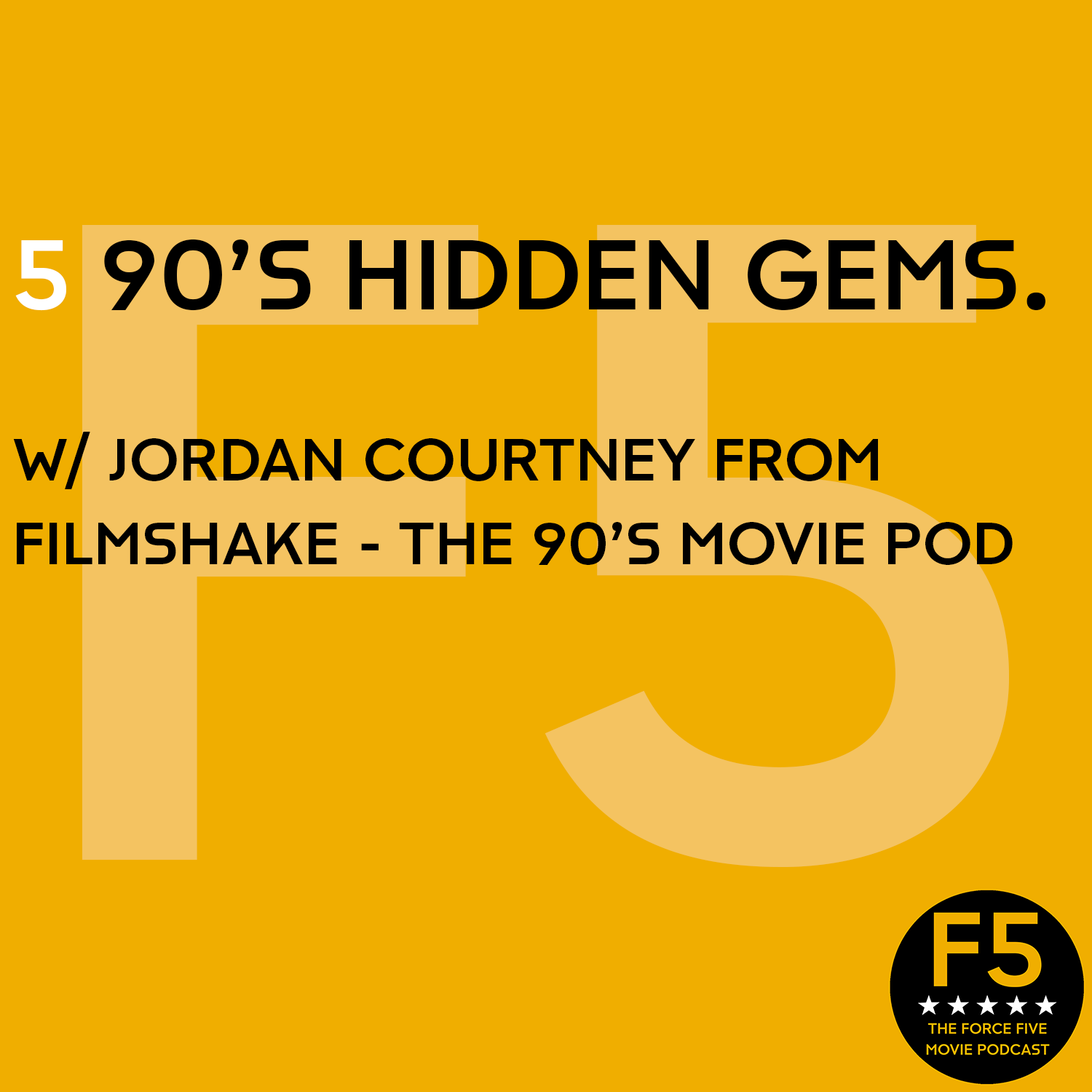 5 90's Hidden Gems w/ Jordan Courtney from Filmshake - The 90's Movie Pod