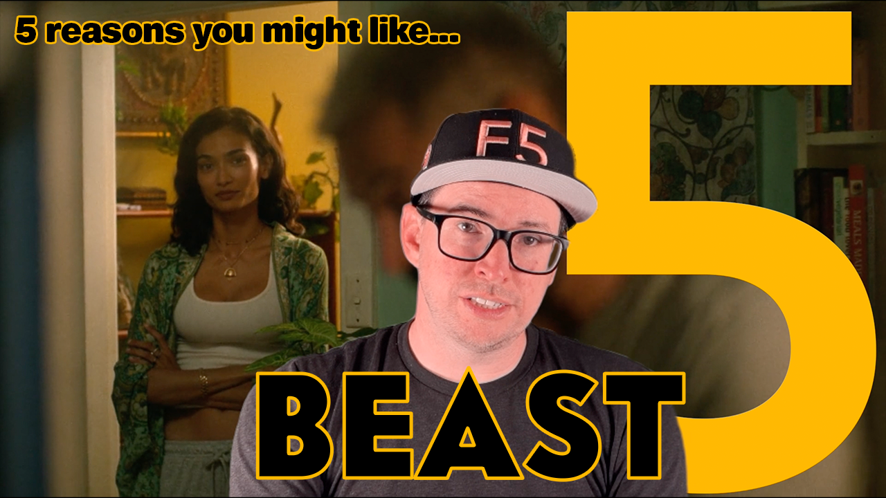 5 reasons you might like Beast (2026)