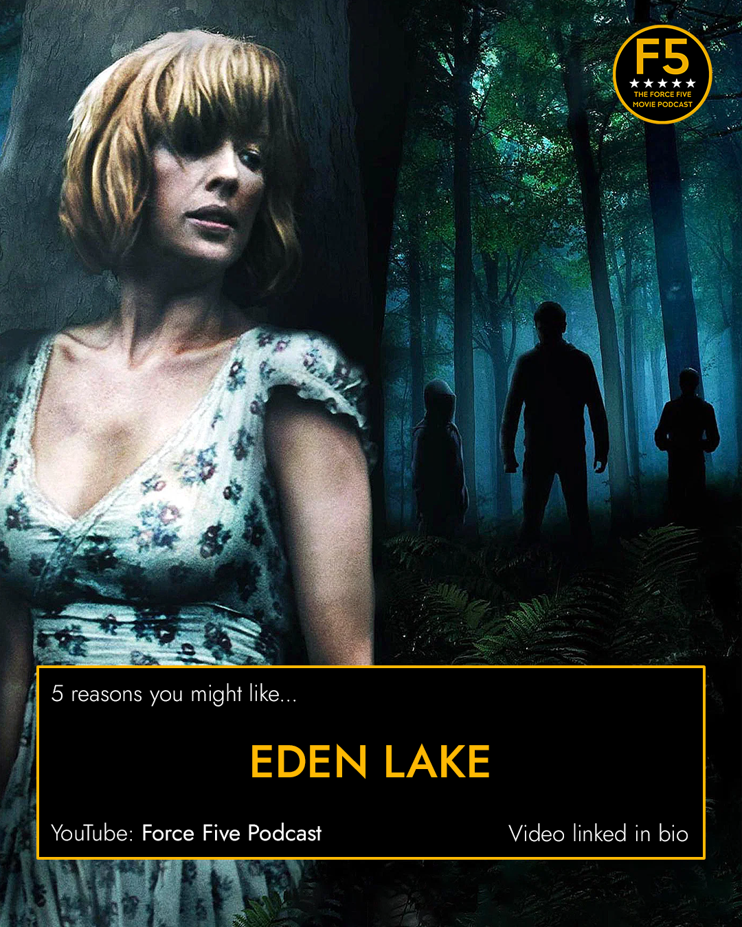 5 reasons you might like Eden Lake (2008)