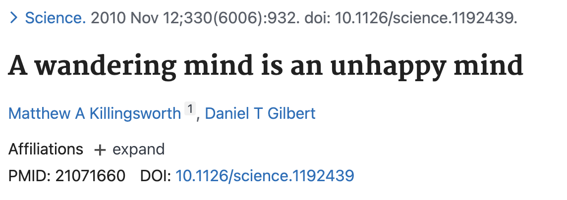 A Wandering Mind Is an Unhappy Mind