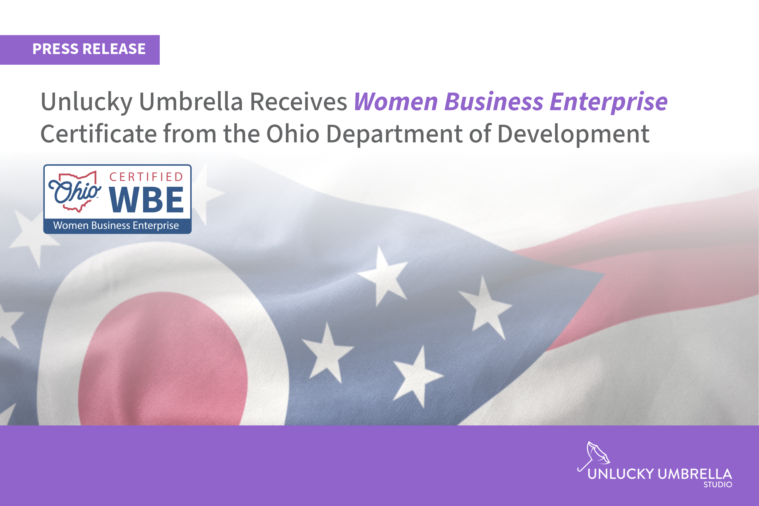 Unlucky Umbrella Studio Receives Women Business Enterprise Certification from the Ohio Department of Development