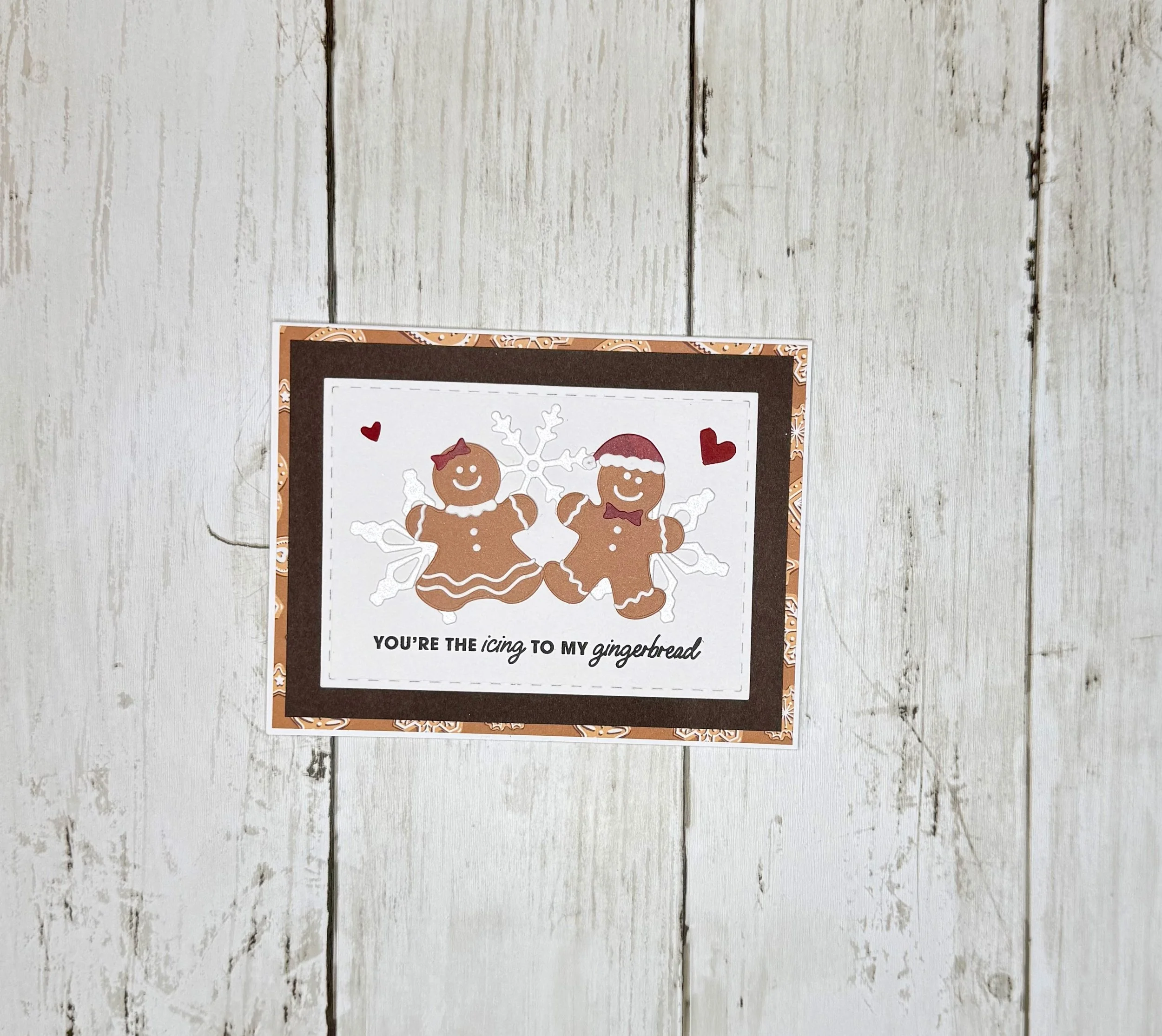 You're the Icing to my Gingerbread