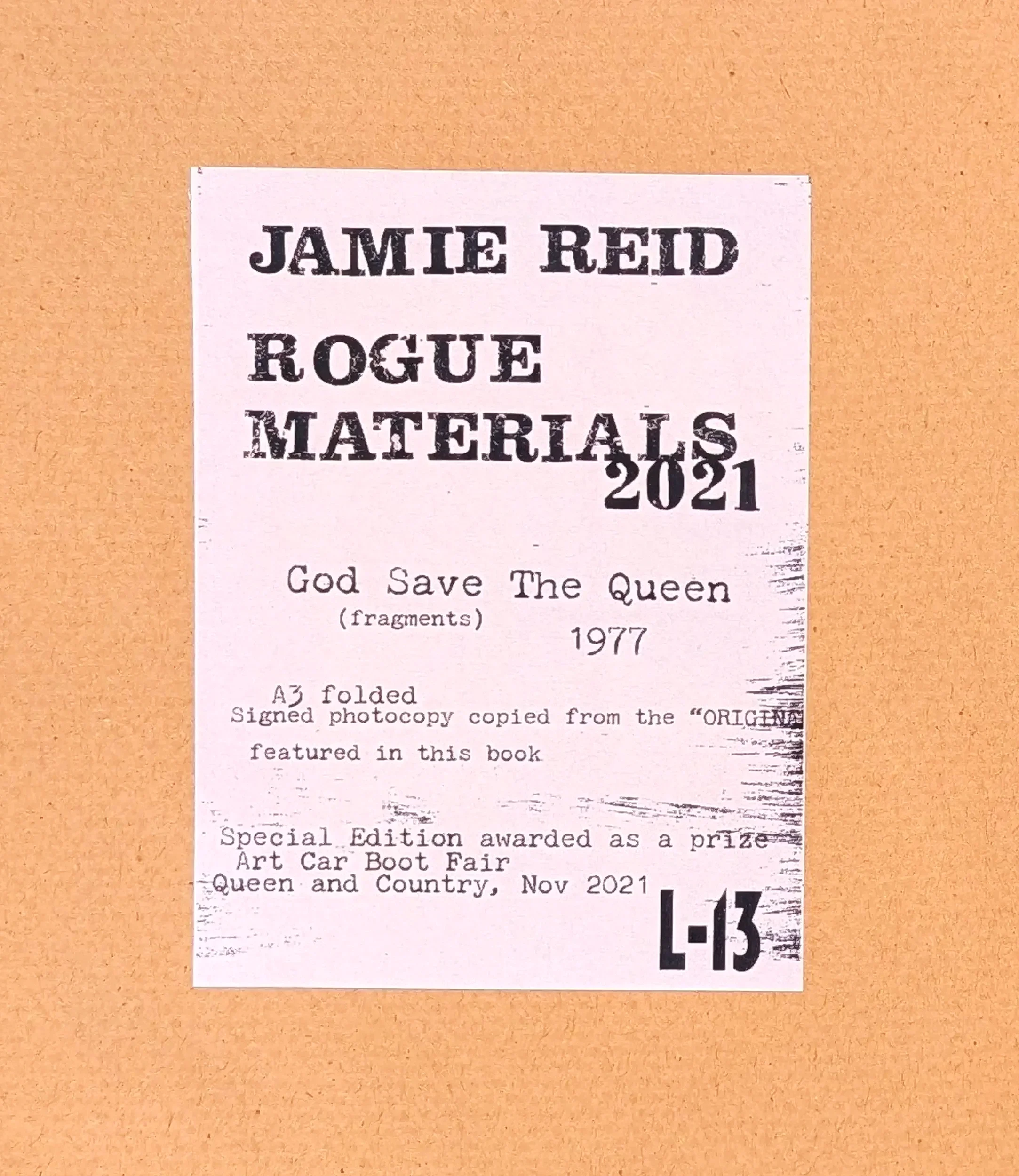 jamie reid L13 gallery special prize label Rogue Materials its only paper