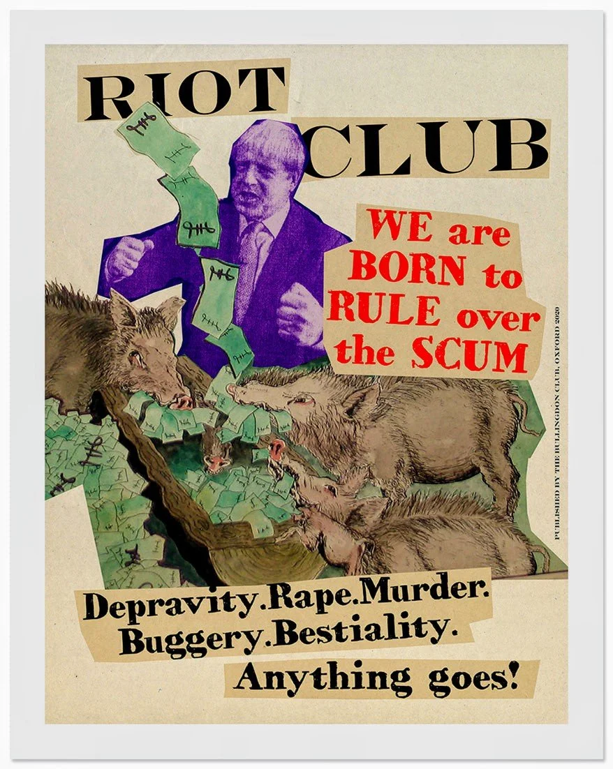 Jamie reid Riot Club print boris johnson feeding from a trough with the pigs
