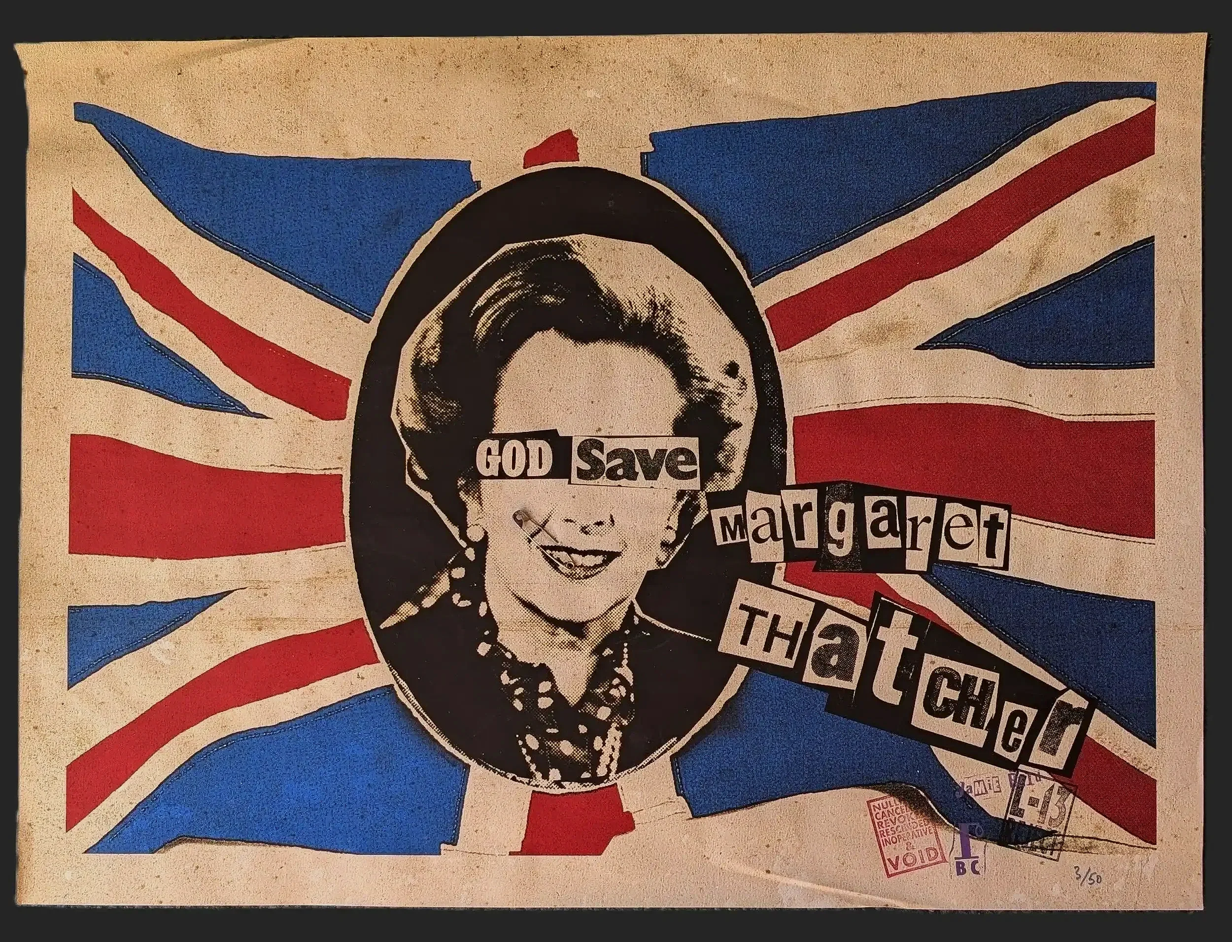 Jamie Reid x Billy Childish  God Save Margaret Thatcher L-13 Reject Edition