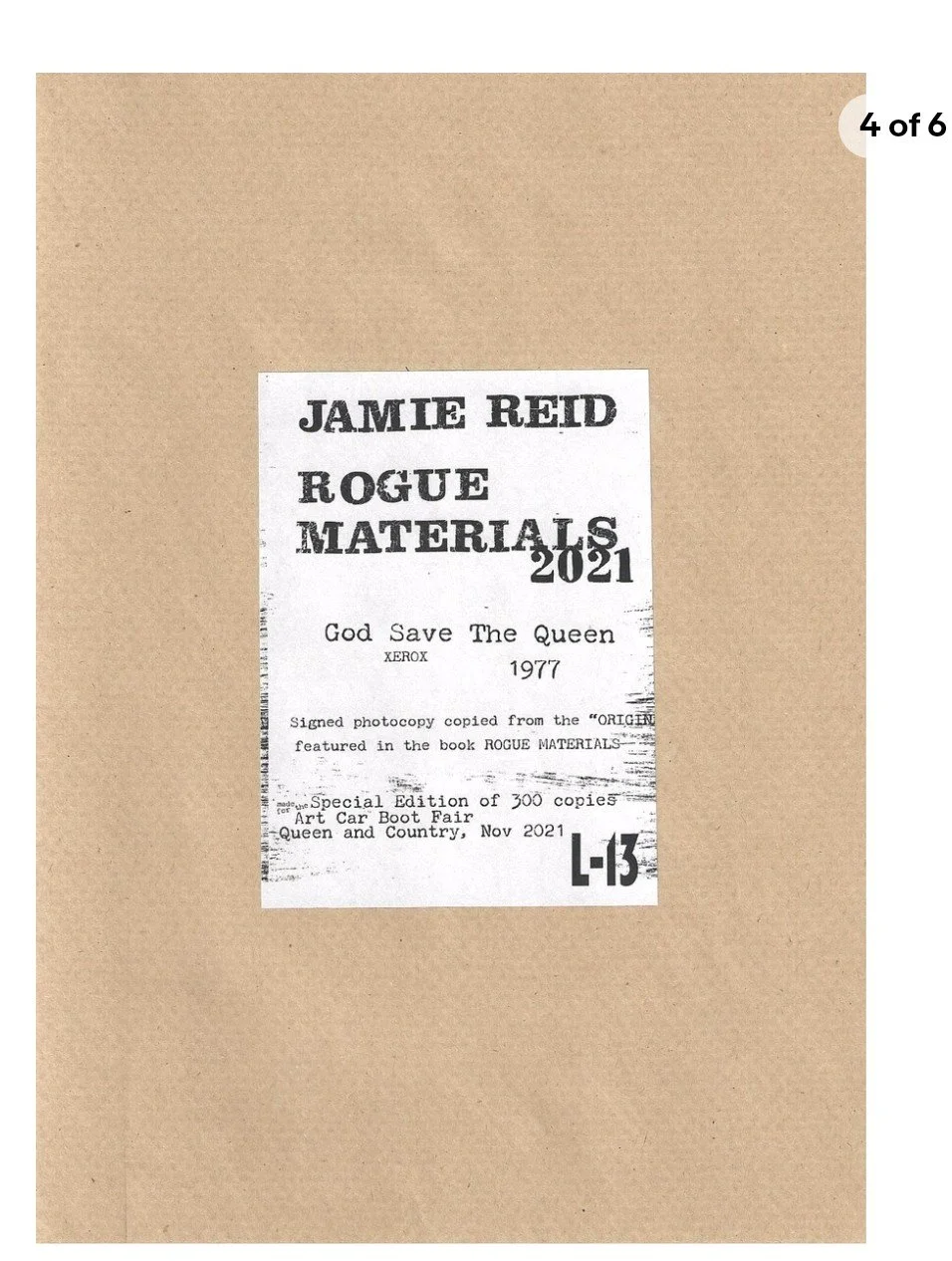 Housing for print brown envelope with tipped I label that confirms Rogue Materials God Save The Queen Xerox edition 2021