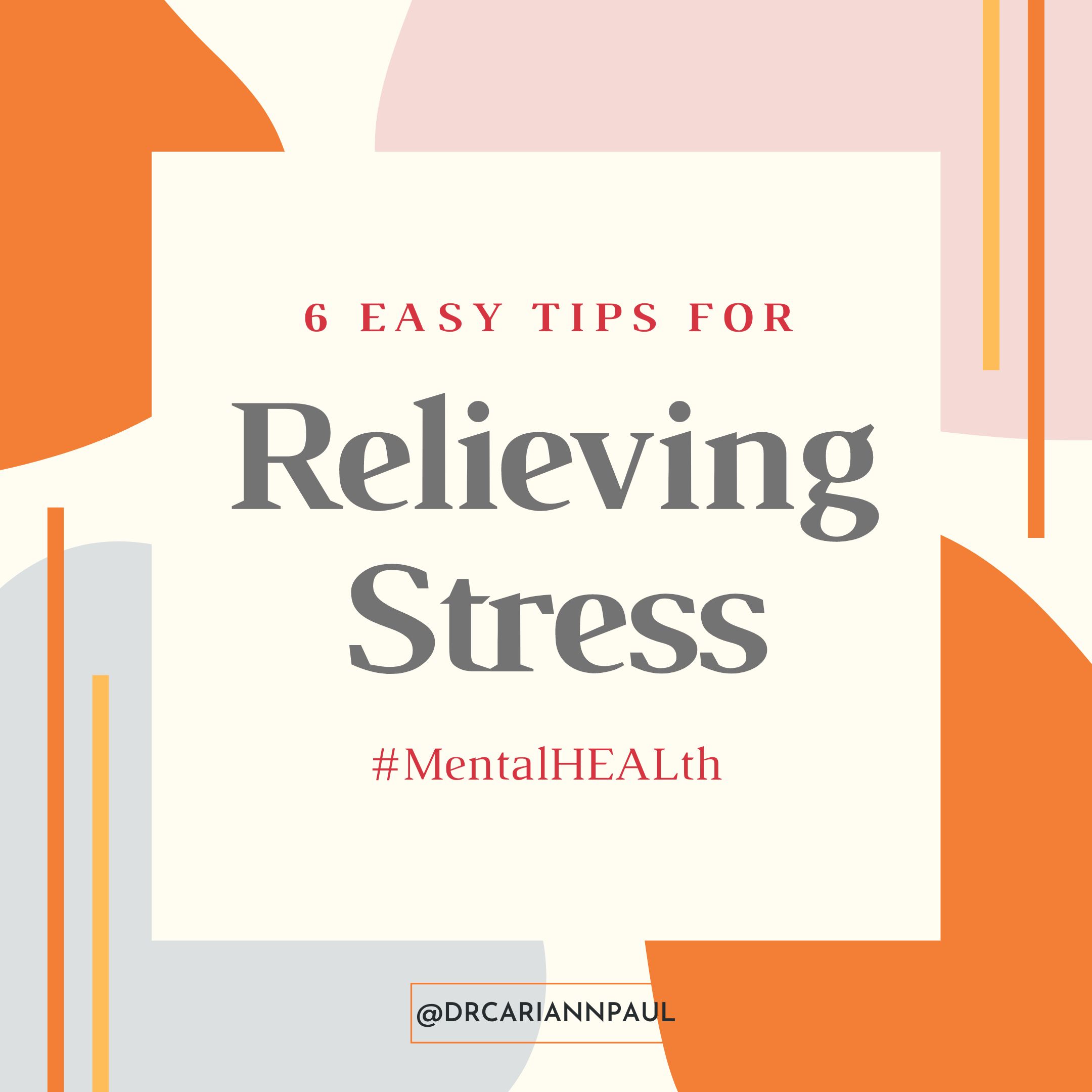 6 Easy tips for Relieving Stress