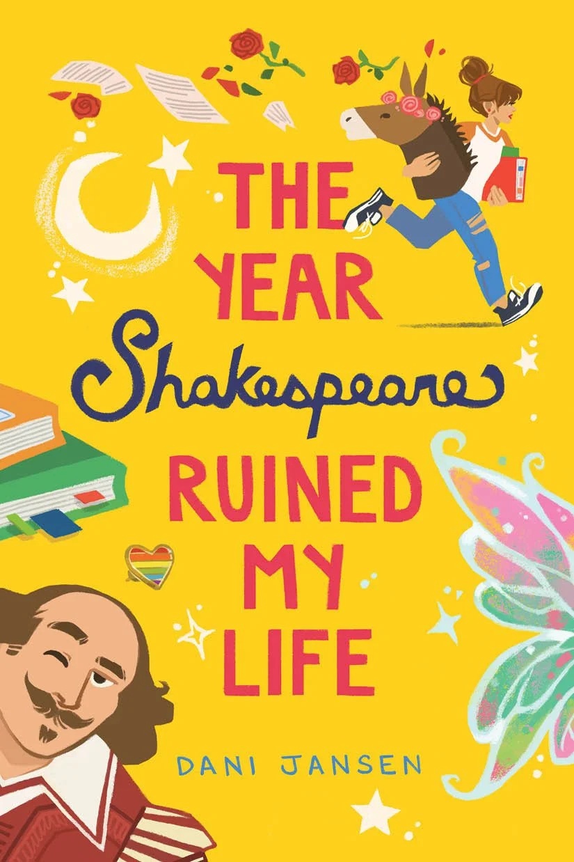 Book cover titled "The Year Shakapearse Ruined My Life" by Dani Jansen, featuring colorful illustrations including a smiling William Shakespeare, a girl running, books, roses, a moon, stars, a rainbow butterfly, and a rainbow heart.