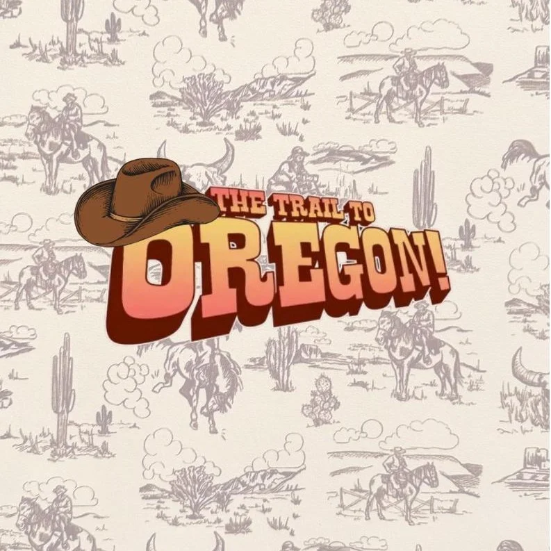 Trail to Oregon - 2026