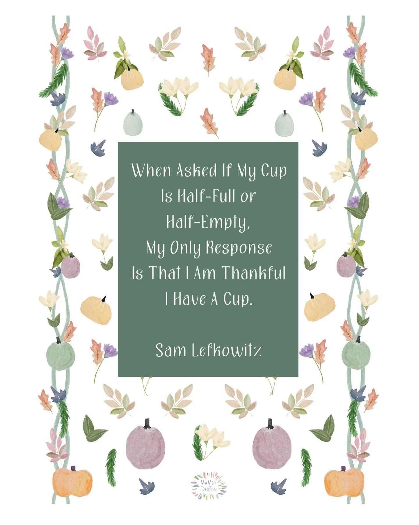 One of my favorite quotes on gratitude 🙏🏻 Happy Thanksgiving, everybody! I am grateful to all of you for following along and being a part of this small business
