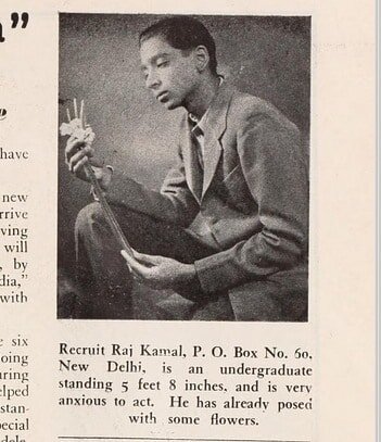 Recruit this young man! 
In the 1940s many young people started to send in their photos and details to &quot;filmindia&quot; magazine hoping for a foothold in the film world. Cinema is particularly adept at renewing its labor force, and starry-eyed f