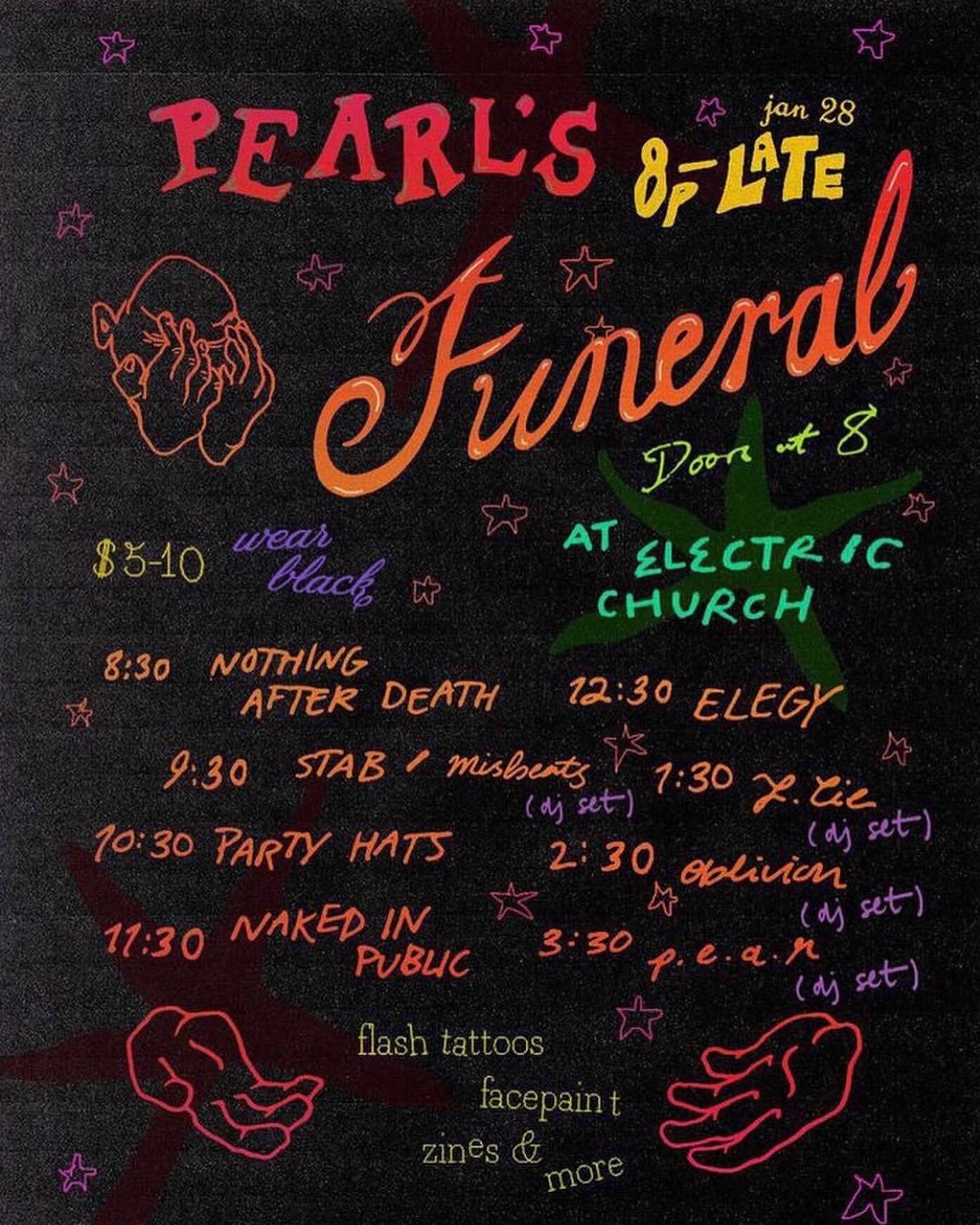 we will be selling zines n buttons n such at pearl&rsquo;s funeral tonight!!!! wear all black to respect the deceased 🖤

come say hi, we&rsquo;ll be there 8-11:30🕷️🕸️🦇🪦

cool ass flyer by @eliannasart