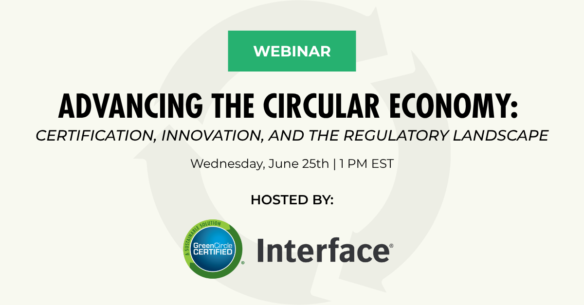 Circular Economy Webinar — GreenCircle Certified