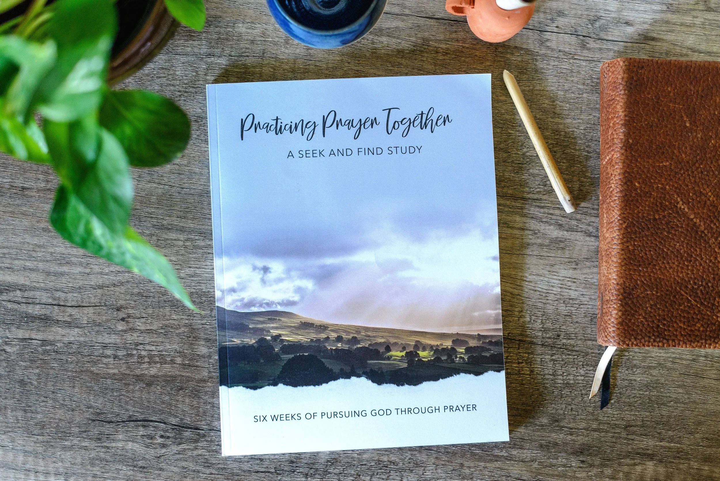 Six Weeks of Pursuing God Through Prayer
