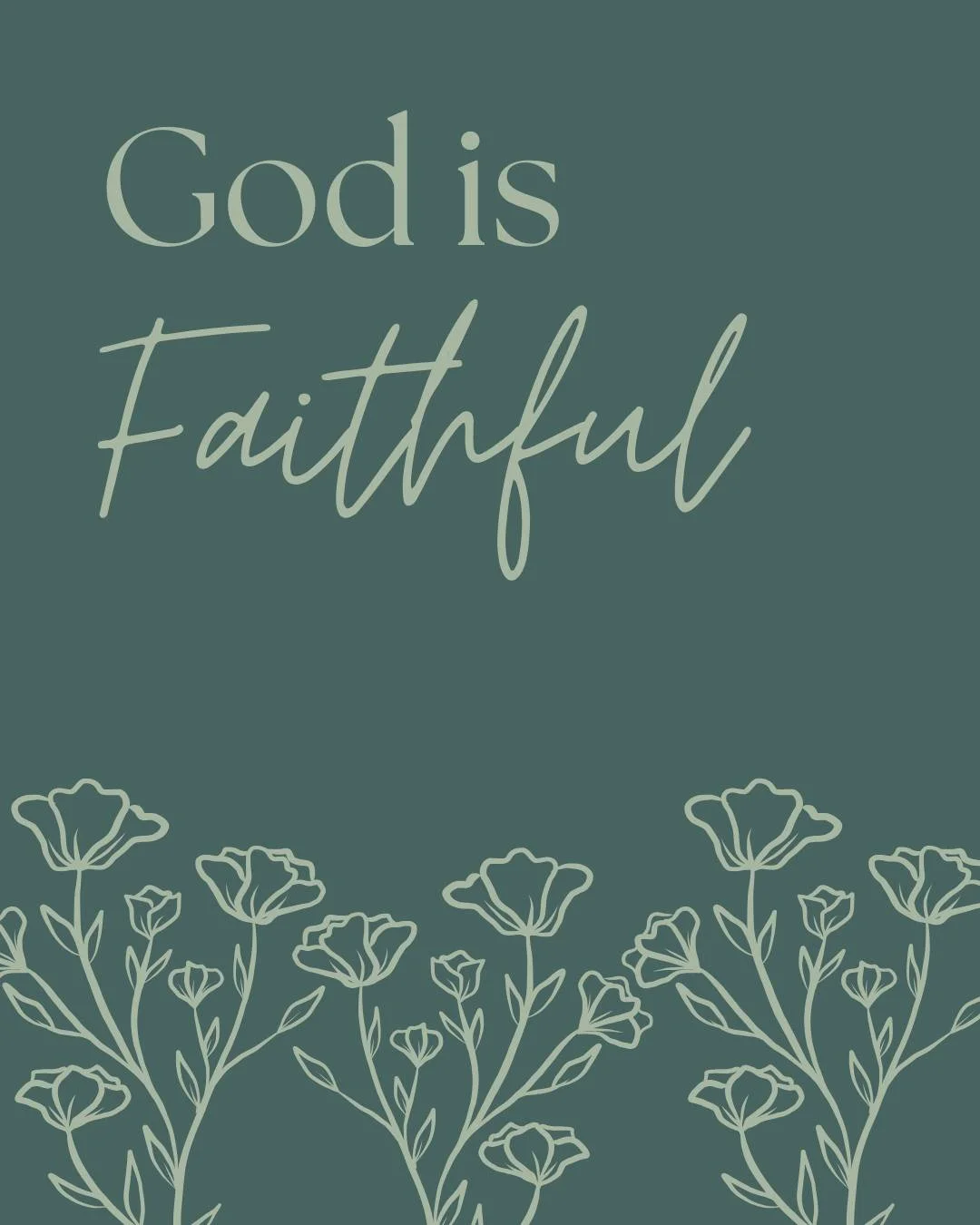 F  A  I  T  H  F  U  L

He does what He says He will do.

Our circumstances change. Plans change. People change. We change.

But God does not.

Throughout Scripture, we see a God who keeps His promises, remains true to His Word, and is faithful to Hi