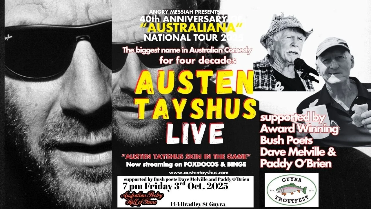 Austen Tayshus Skin in the game with bush poets at TroutFest