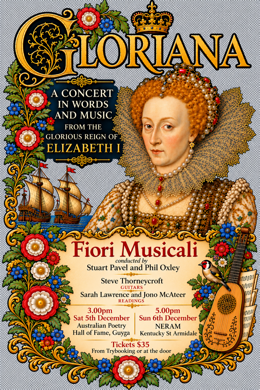 Fiori musicali bring Fiori Musicali presents GLORIANA - words and music from the glorious reign of Elizabeth I. 