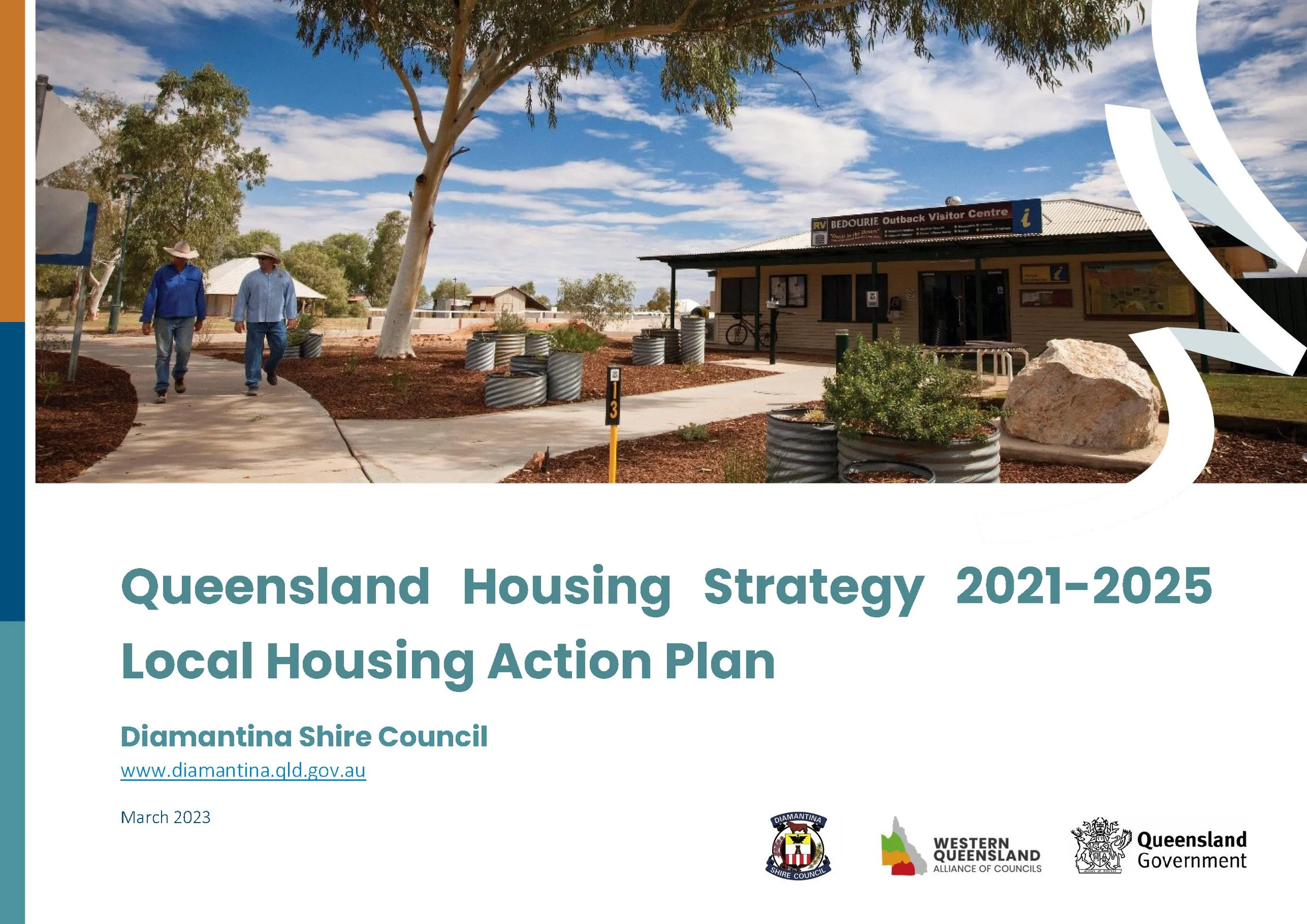 The cover of a report titled 'Queensland Housing Strategy 2021-2025 Local Housing Action Plan' published by the Diamantina Shire Council. The cover features a photo of two men walking on a sidewalk in front of a visitor centre with trees, a small building, and a blue sky with clouds. The report is dated March 2023 and includes logos for the Diamantina Shire Council, Western Queensland Alliance of Councils, and the Queensland Government.
