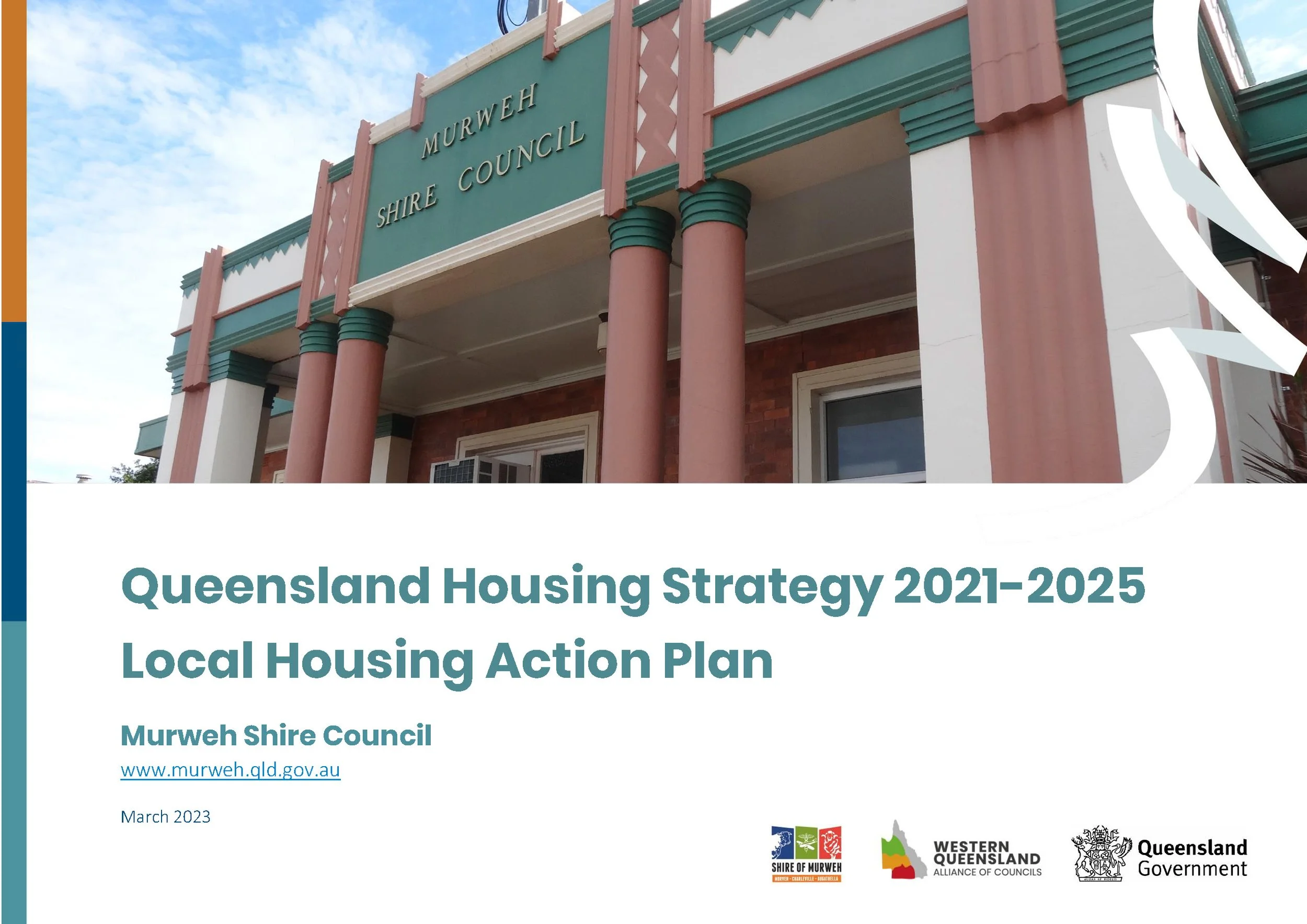 Cover page of the Queensland Housing Strategy 2021-2025 report, titled 'Local Housing Action Plan,' issued by the Murweh Shire Council. The cover features a photograph of the Murweh Shire Council building, with a teal and pink architectural style, against a partly cloudy sky. The bottom of the page displays the logos of the Shire of Murweh, Western Queensland Alliance of Councils, and Queensland Government.