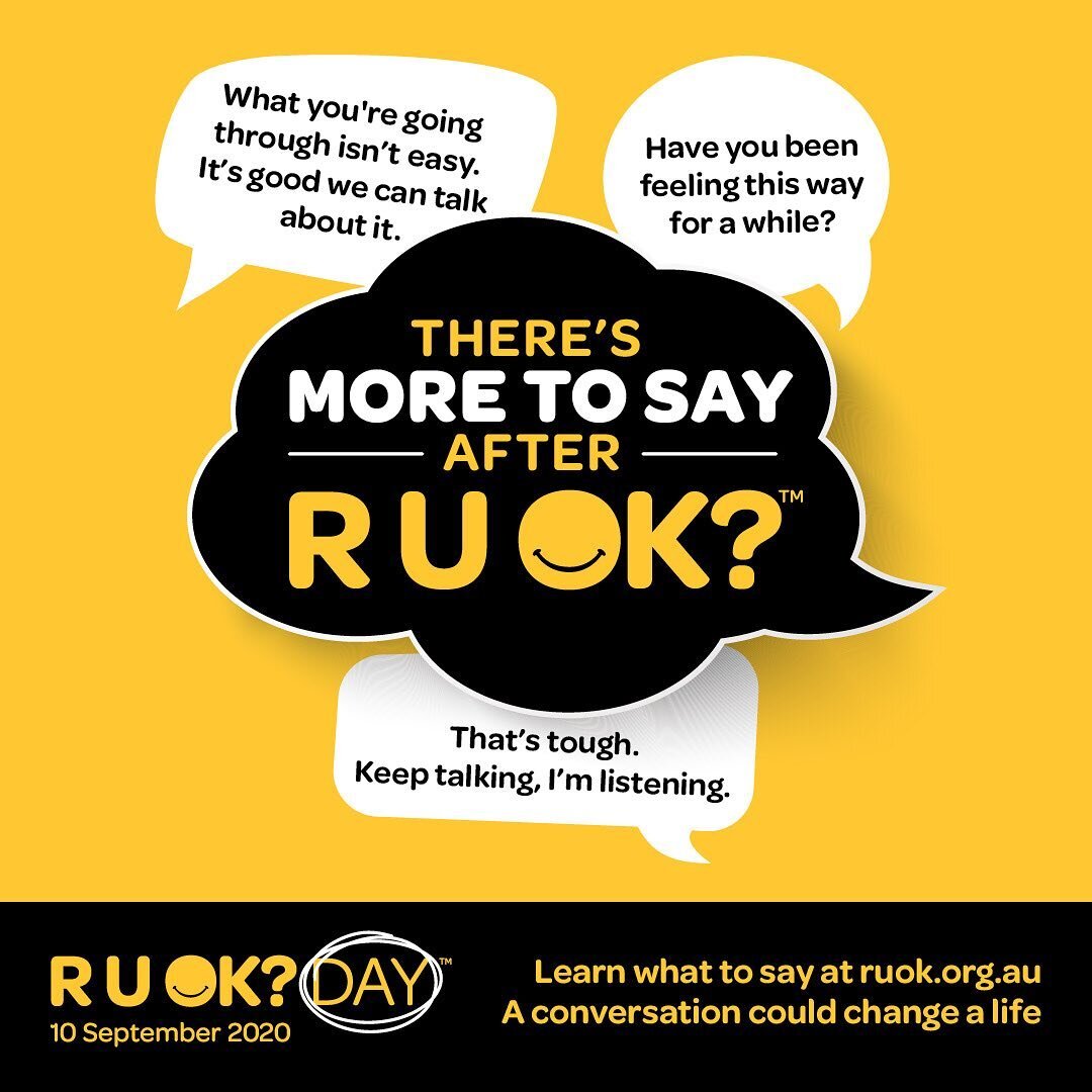 Today &amp; everyday we encourage meaningful conversations. It&rsquo;s important to not only ask &ldquo;R U OK?&rdquo;, but to continue the conversation afterwards. It&rsquo;s up to all of us to look out for one and another.