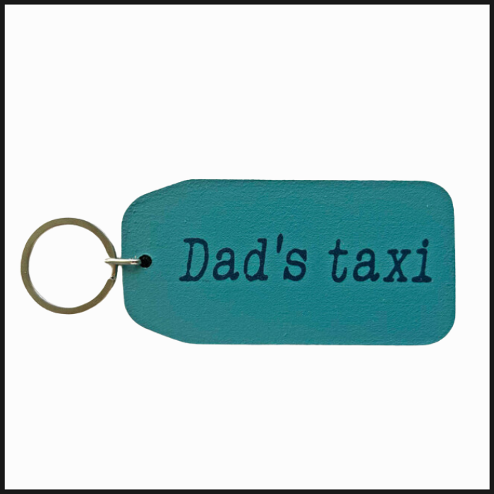Jolly Useful Wooden Key Tag- "Dad's Taxi" (Small)