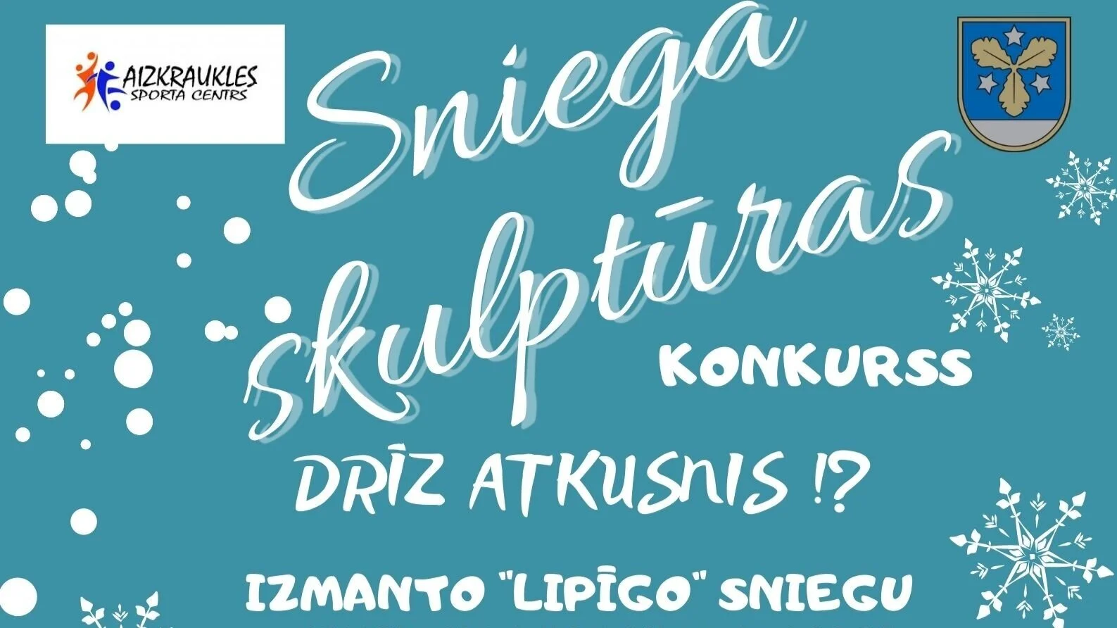 Piedalies sniega skulptūru konkursā.