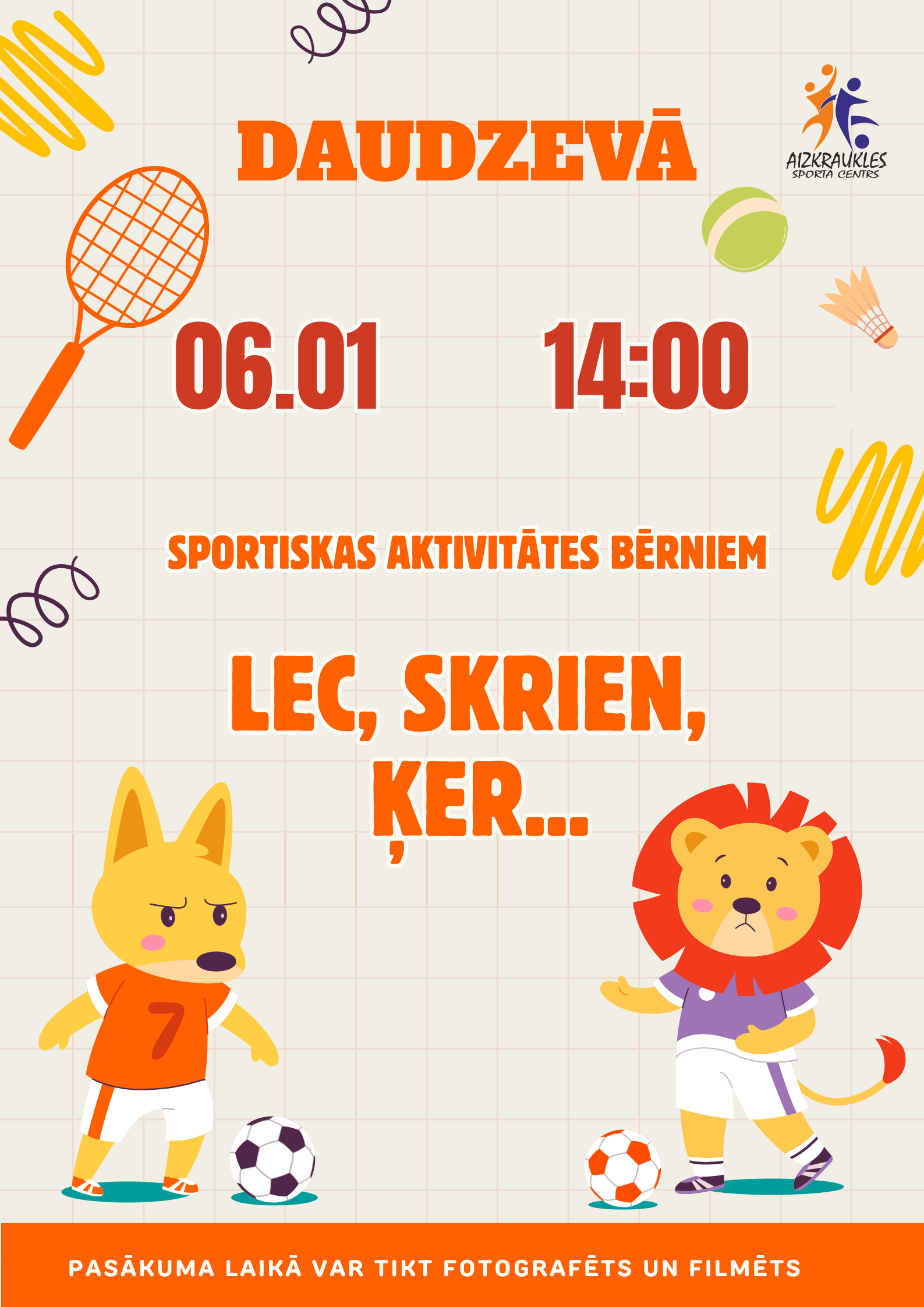 Sportiskas aktivitātes bērniem "Lec, skrien, ķer.."