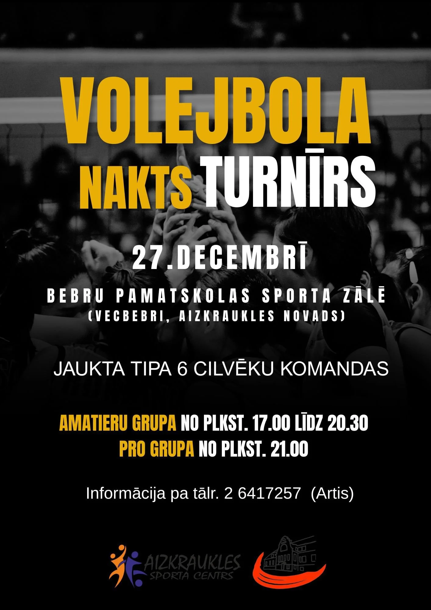 ‘VOLEJBOLA NAKTS" Bebros