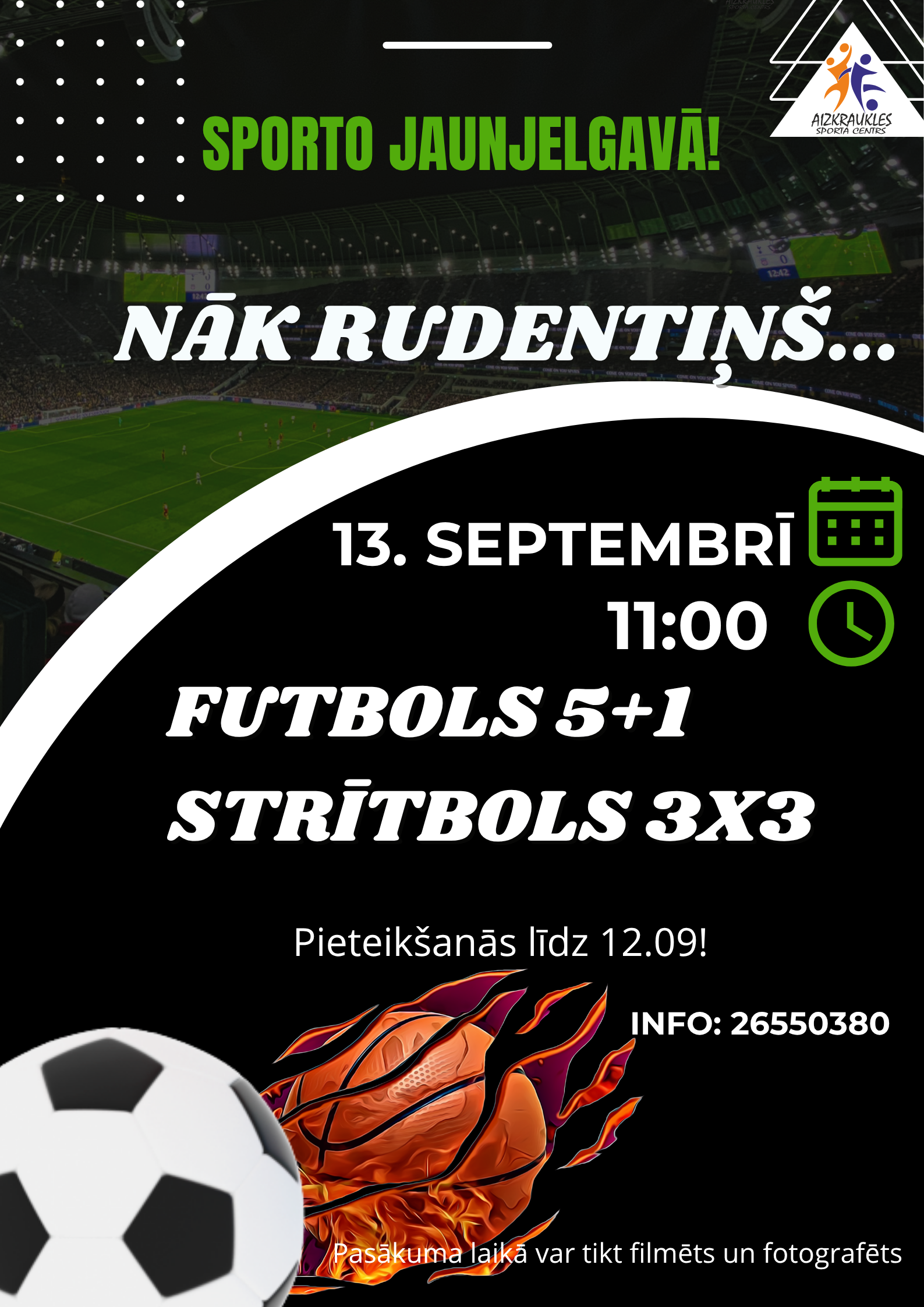 “Nāk rudentiņš…strītbols un futbols Jaunjelgavā!”