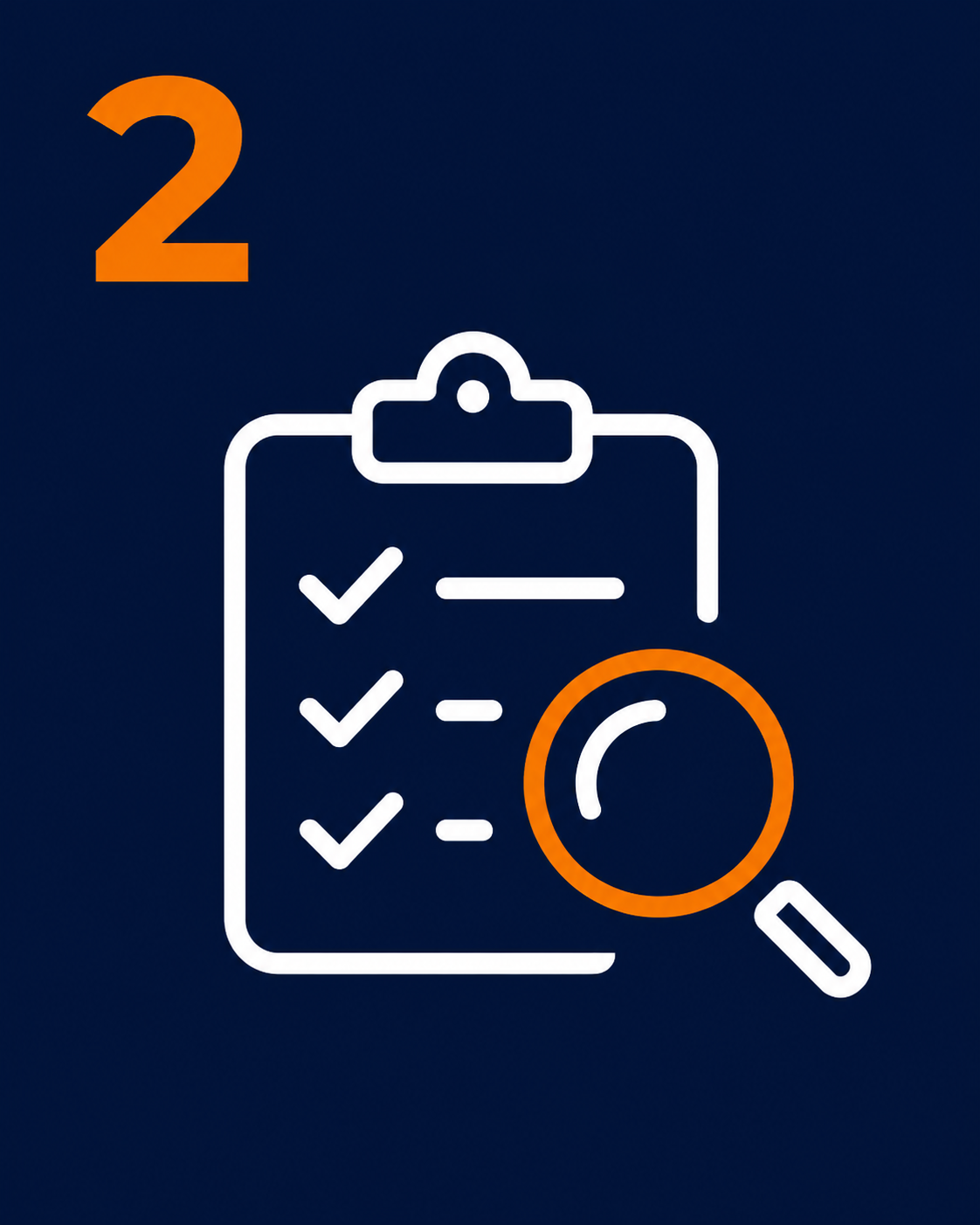 A graphic of a clipboard with checkmarks and a magnifying glass, symbolizing review or inspection, set against a dark blue background with a large orange number 2 in the upper left corner.