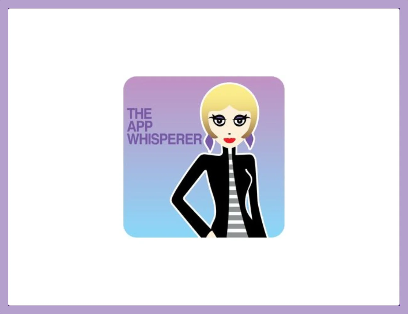 The App Whisperer