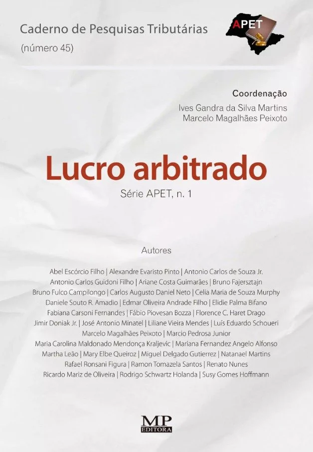 Caderno de Pesquisas Tributárias (número 45) – Lucro Arbitrado. MP editora