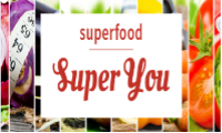 Superfoods you!