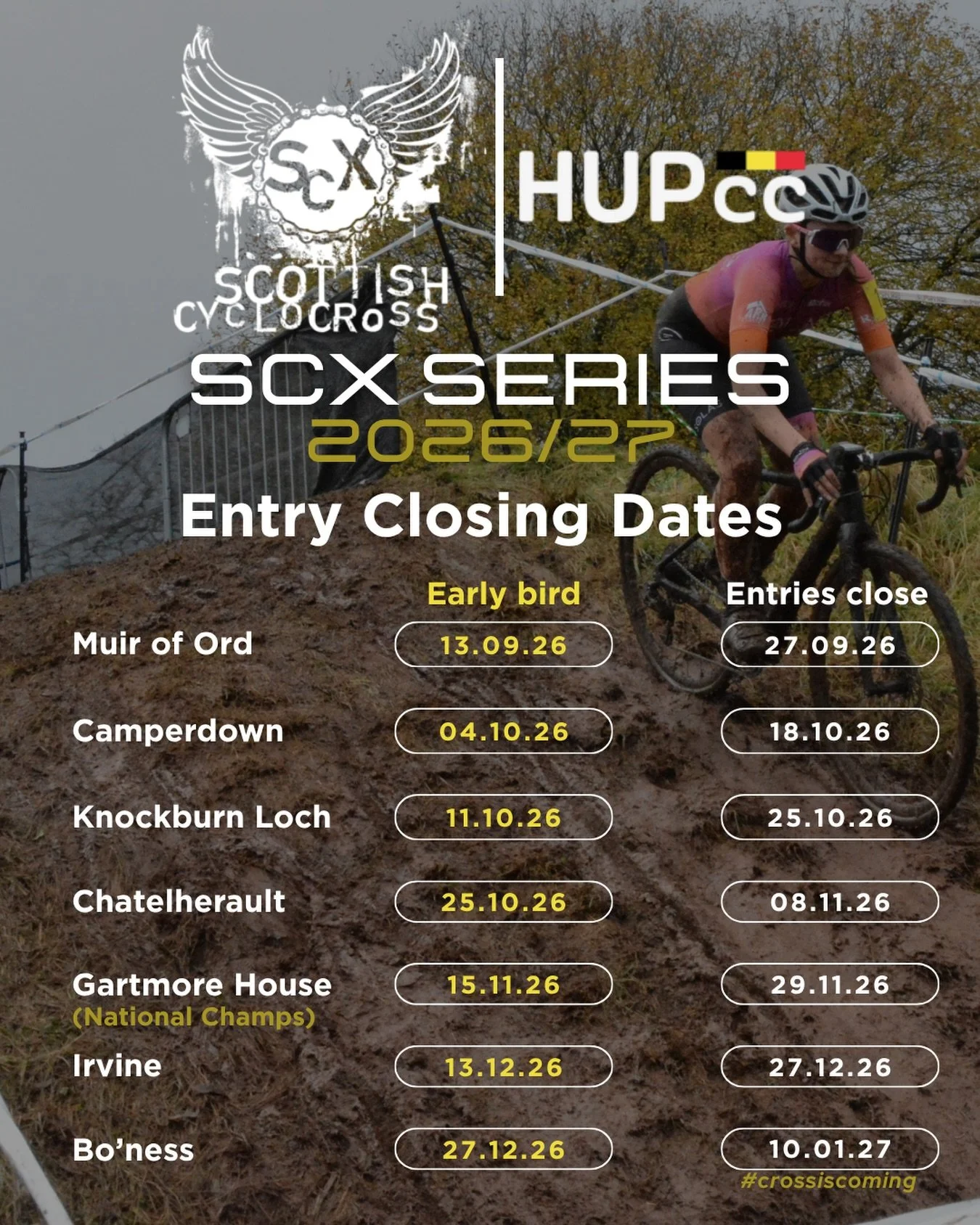 2026/27 @hup_competition_cycling SCX Series entry closing dates. 

Early bird entries close 3 weeks before each event and entries will close 1 week before each event. 
Early bird entries give you a discount on your entry fee, so get those entries in 