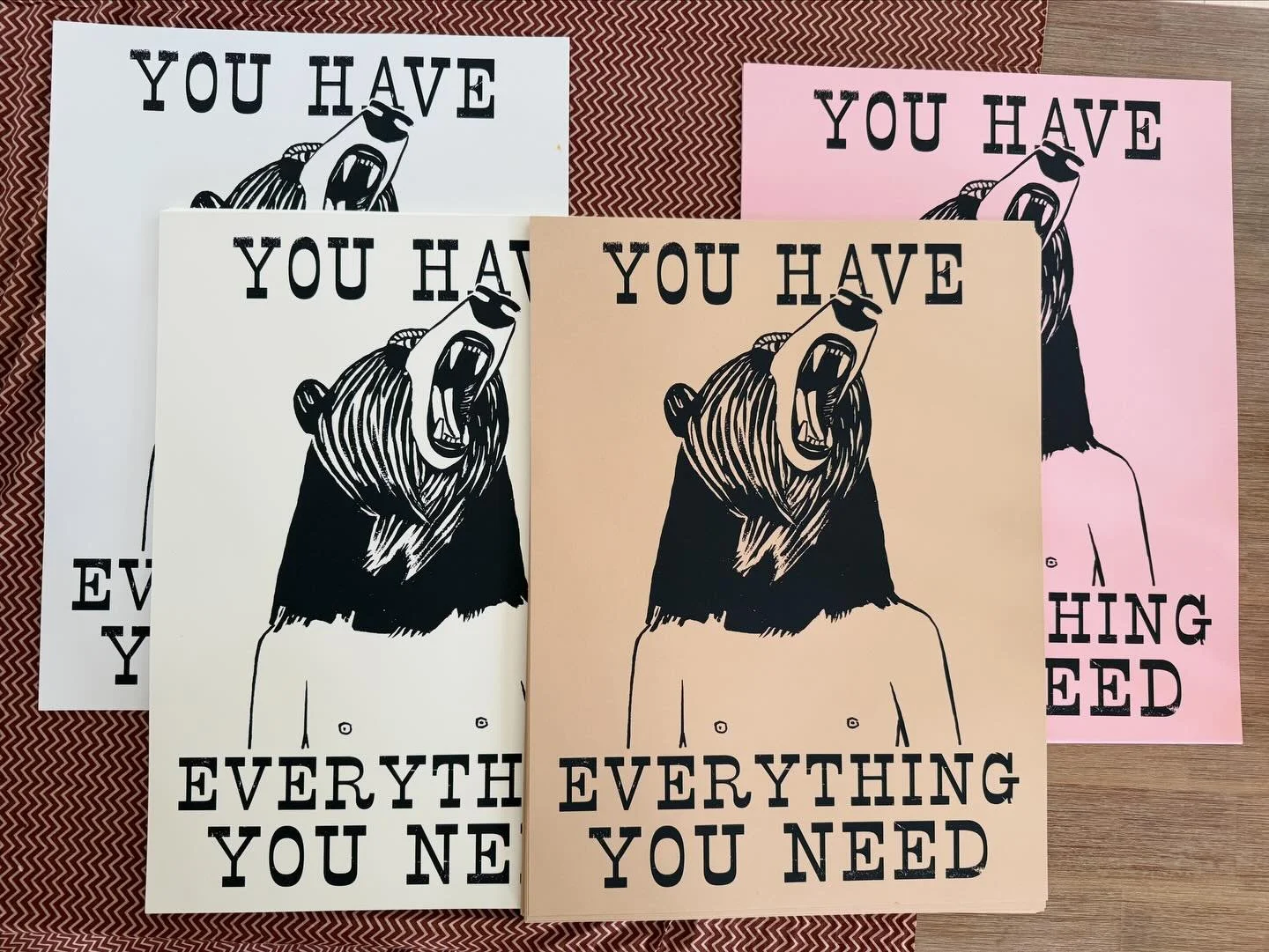 New color-ways for my print &ldquo;You have Everything you Need&rdquo; !!!