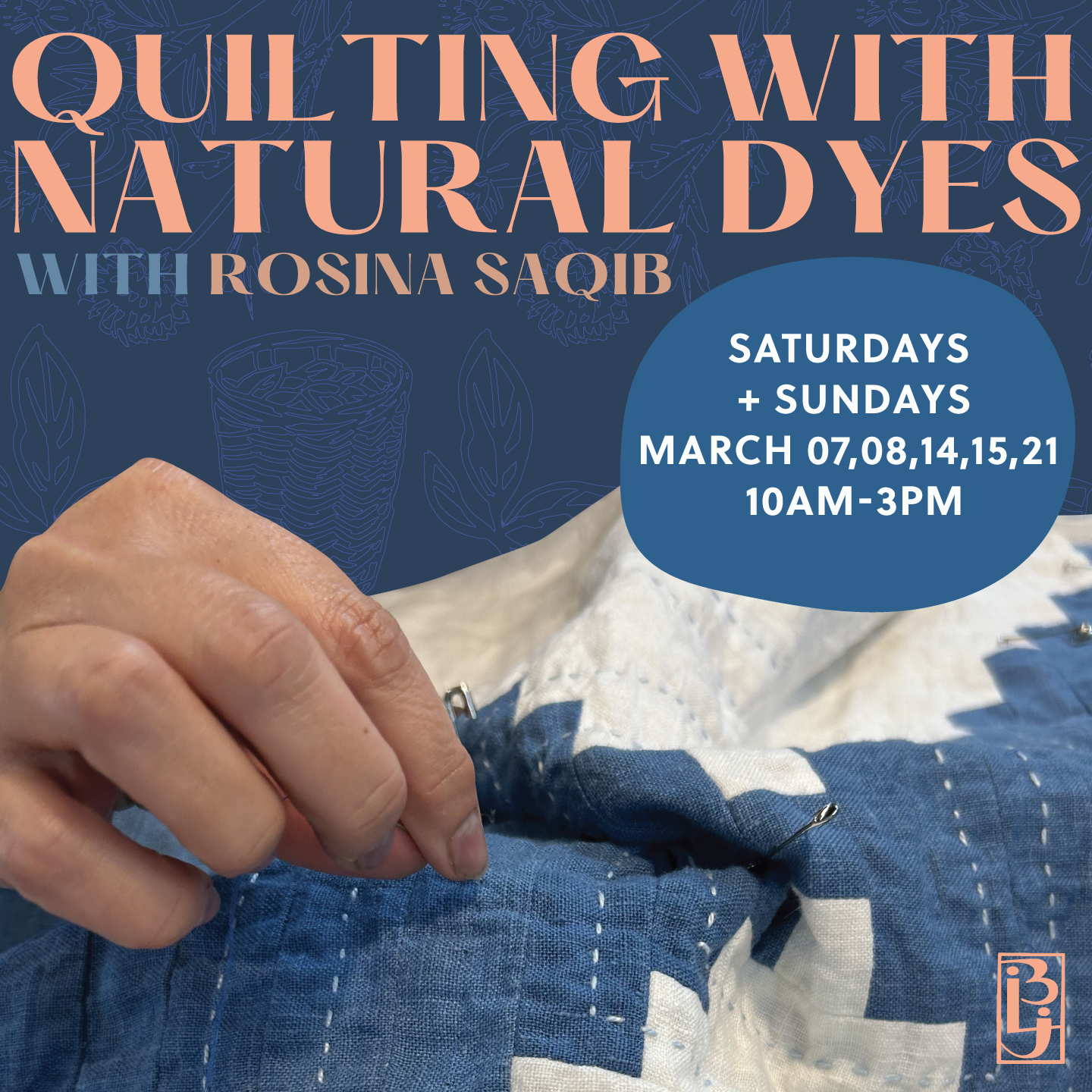 Intro to Indigo and Quilting with Rosina Saqib