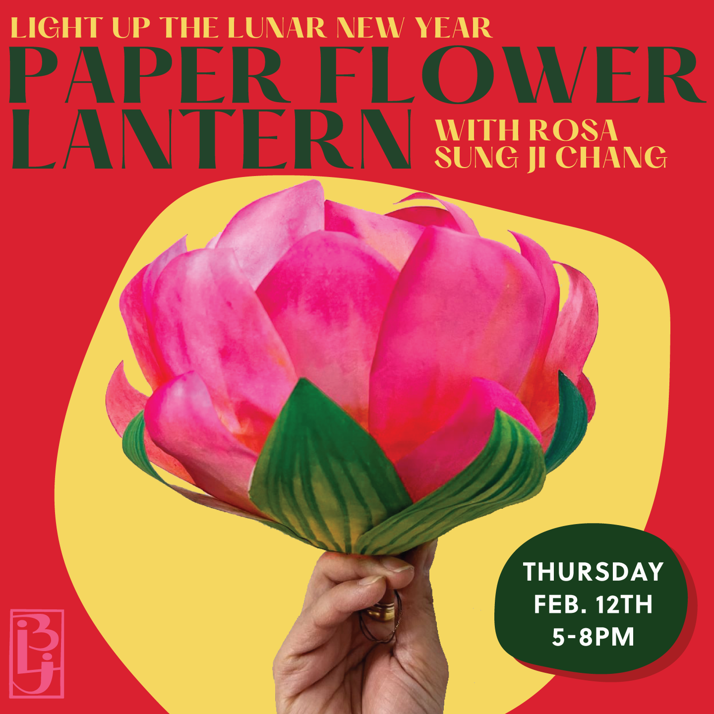 2026 Light Up the Lunar New Year: Paper Flower Lantern Workshop