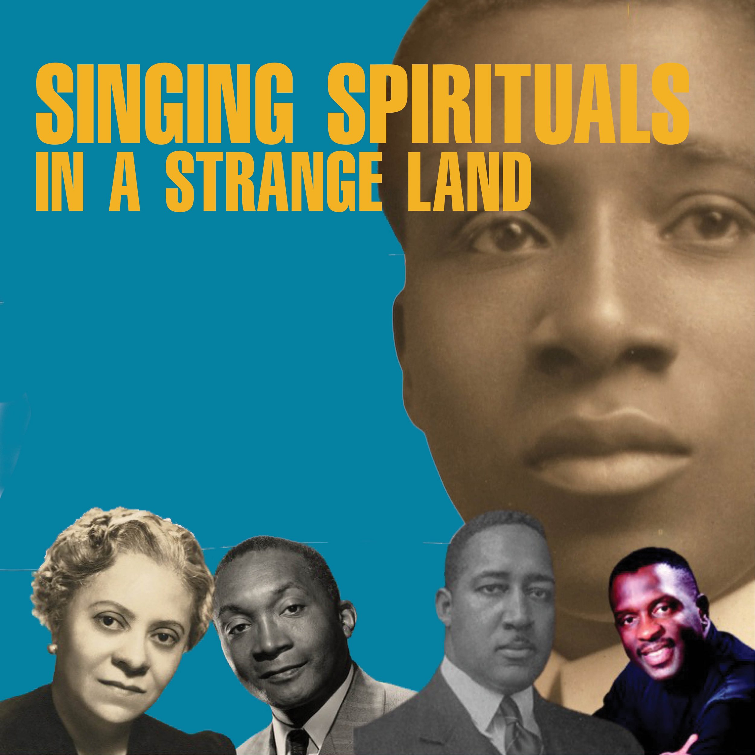 Singing Spirituals in a Strange Land