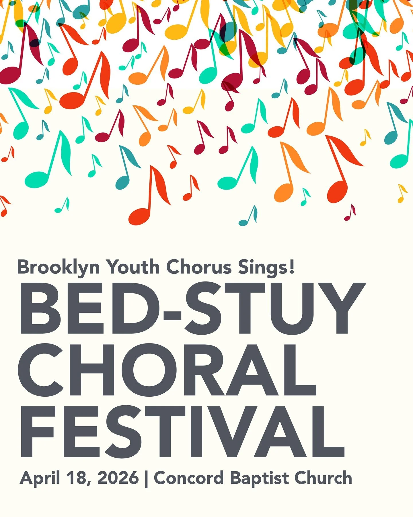 Join the First-Ever Bed-Stuy Choral Festival!
Whether you're a singer ready to take the stage or a music lover ready to cheer, we want YOU at the historic Concord Baptist Church on Saturday, April 18!

The Brooklyn Youth Chorus is bringing together l