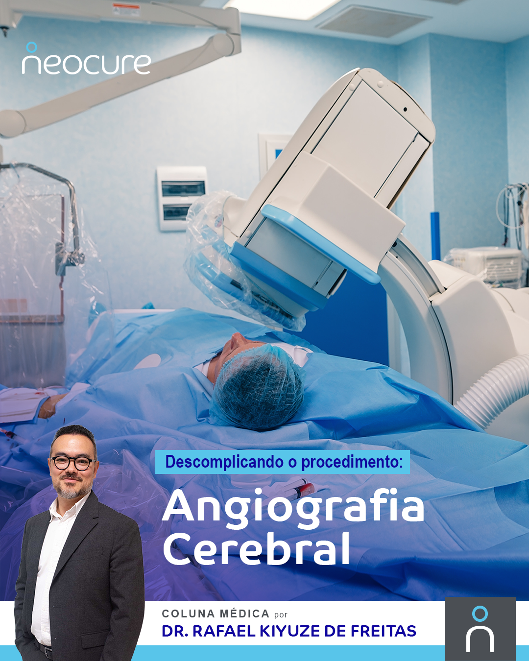 Angiografia Cerebral: O Que Você Precisa Saber