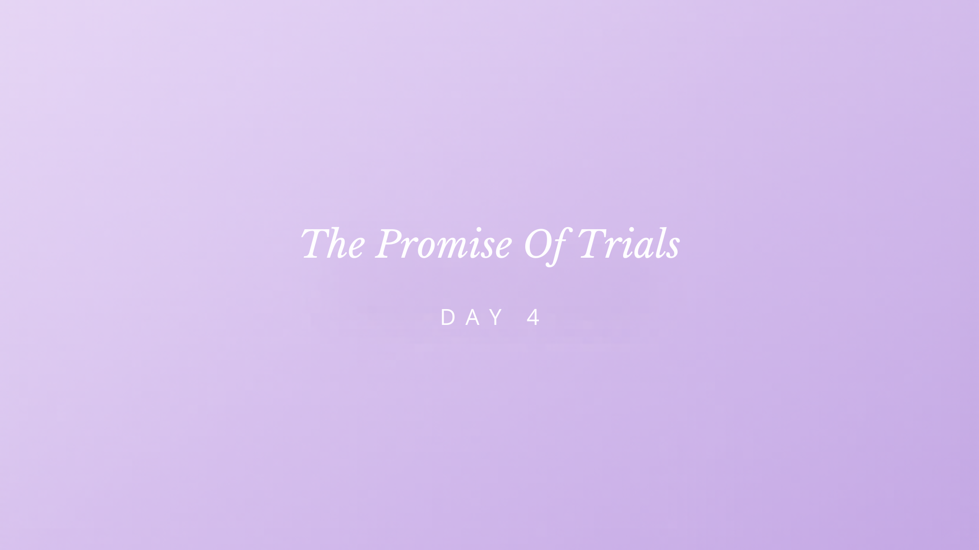 THE PROMISE OF TRIALS.png