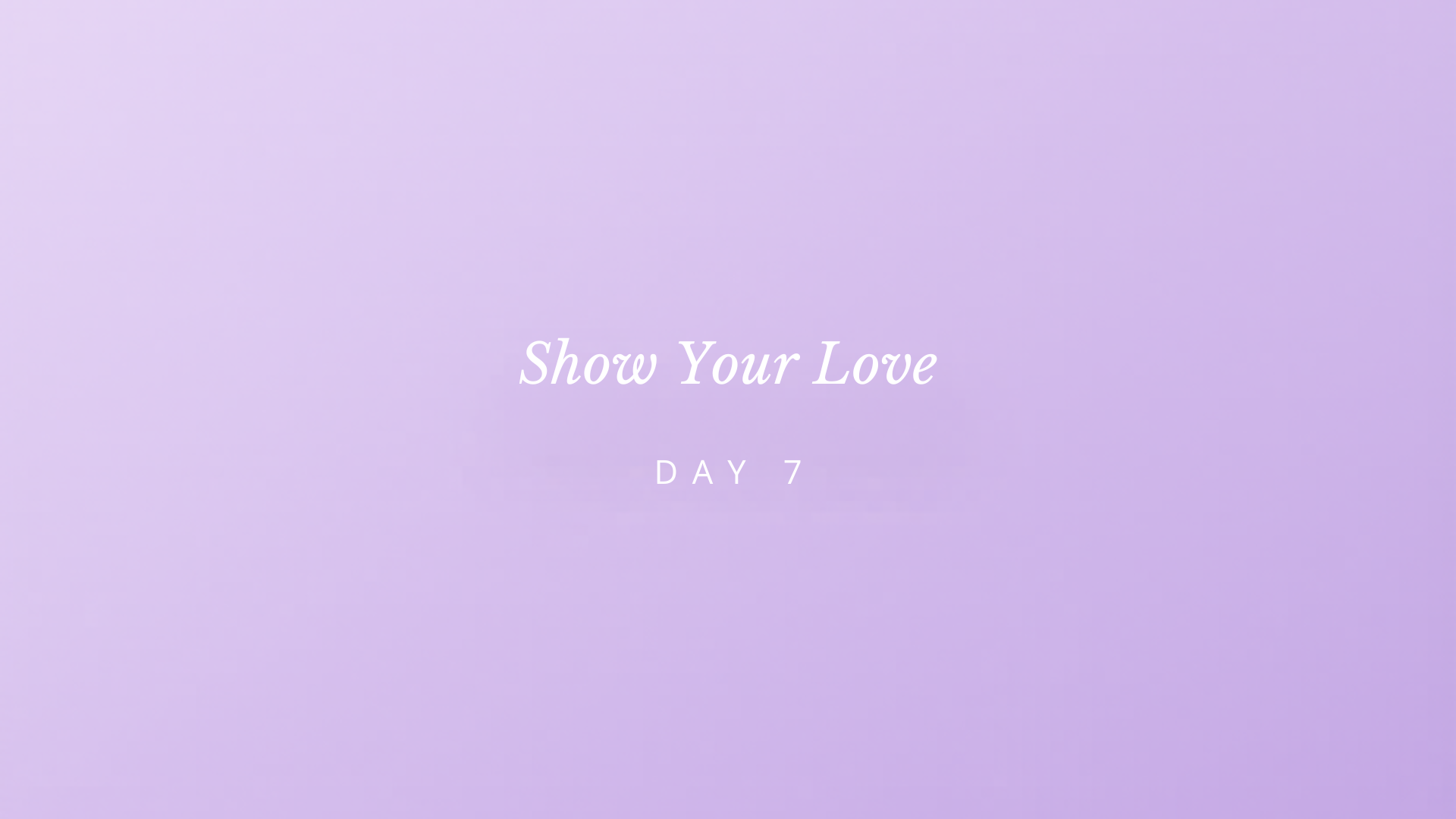 SHOW YOUR LOVE.png