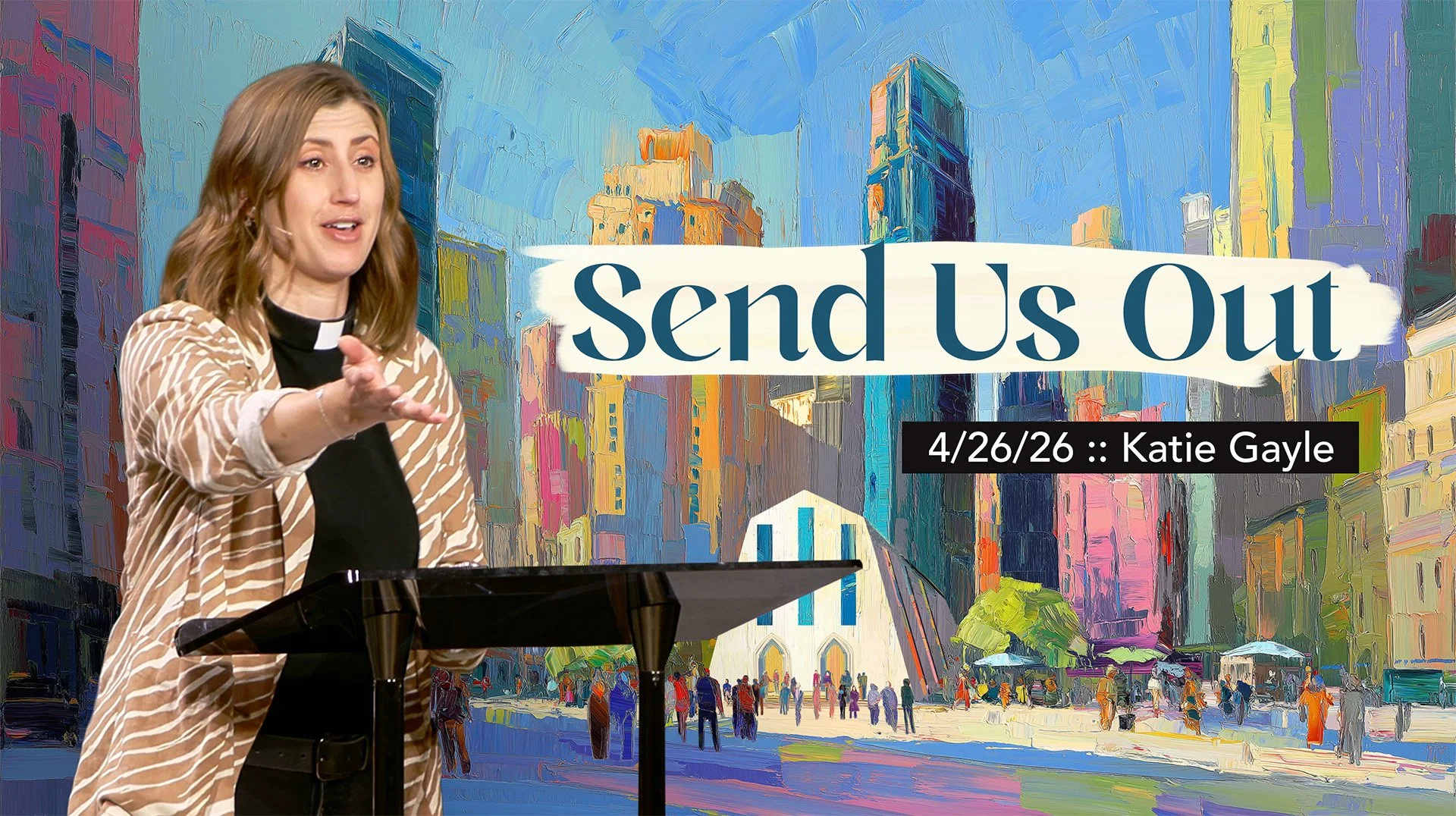 Send Us Out :: 4/26/26 :: Katie Gayle