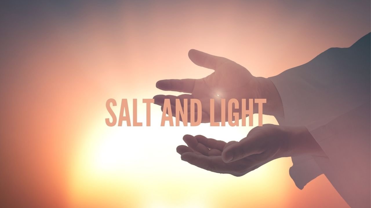 Salt and Light