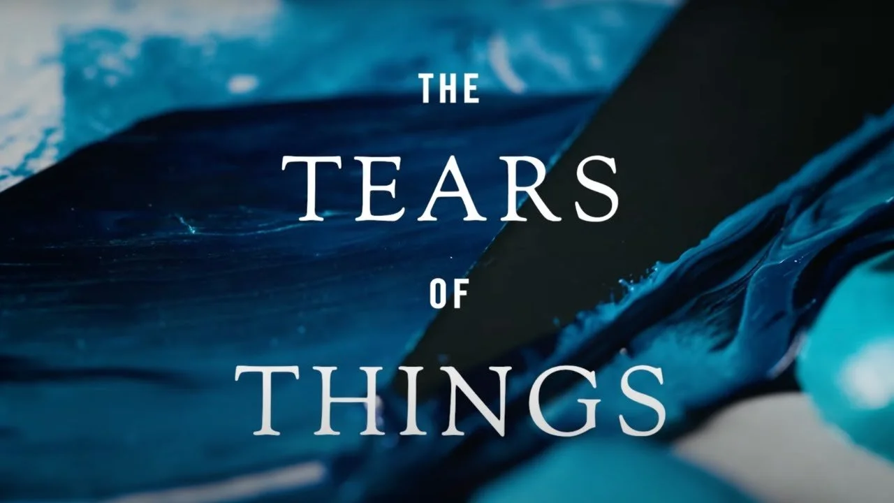 The Tears of Things