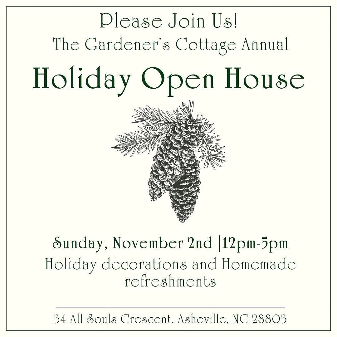 The @gardenerscottageasheville is hosting it&rsquo;s annual open house this Sunday! Stop by if you are in the area.

I will be there with a group of amazing vendors. This is the perfect opportunity to shop small and local this holiday season.

And I 